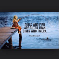 women fishing quotes.